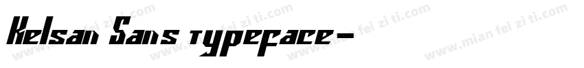 Kelsan Sans typeface字体转换